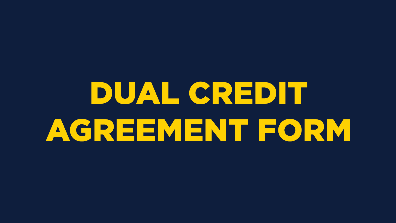 Dual Credit Agreement Form